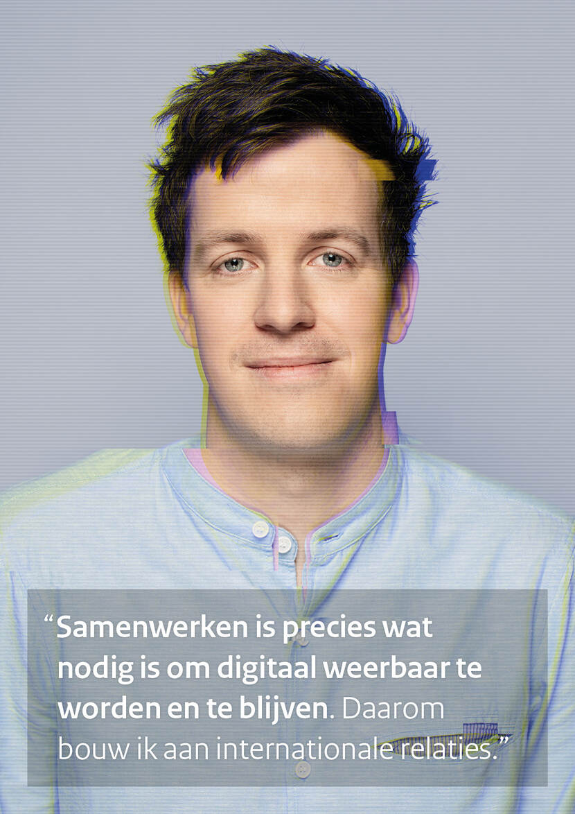 Samenwerken is precies wat nodig is om digital weerbaar te worden en te blijven. Daarom bouw ik aan internationale relaties.