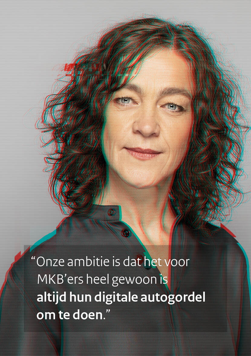 Onze ambitie is dat het voor MKB’ers heel gewoon is altijd hun digitale autogordel om te doen.