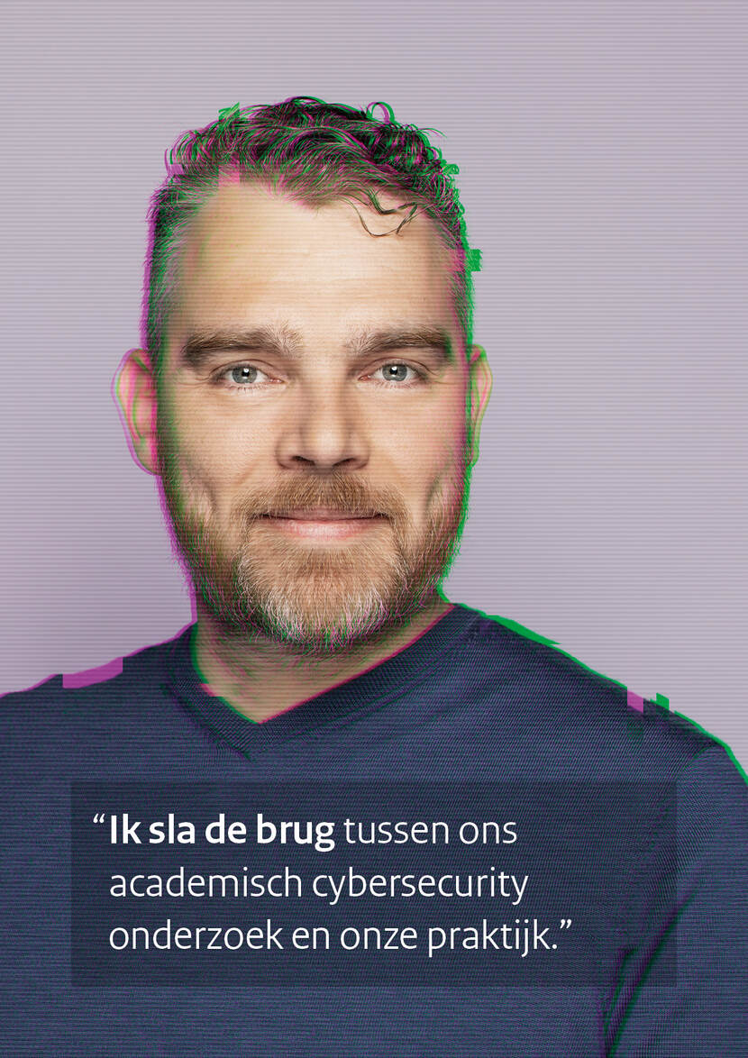 Ik sla de brug tussen ons academisch cybersecurity onderzoek en onze praktijk.