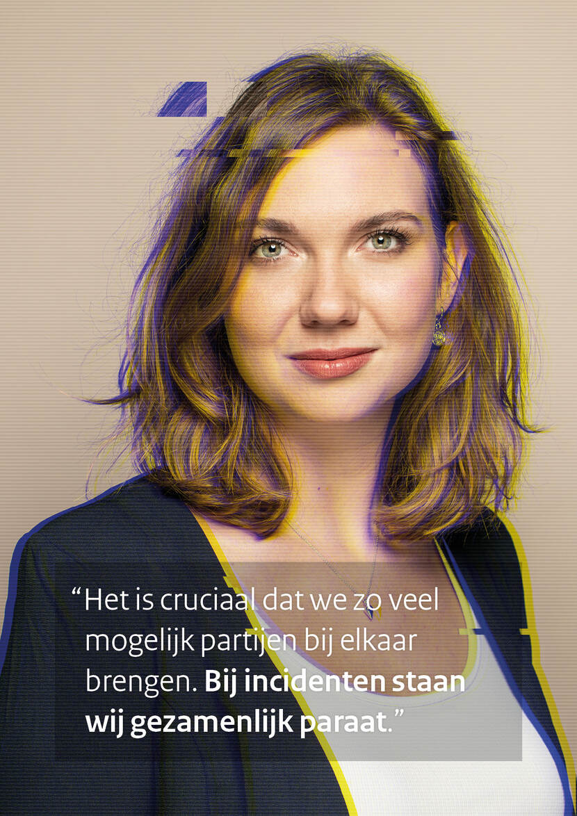Het is cruciaal dat we zo veel mogelijk partijen bij elkaar brengen. Bij incidenten staan wij gezamenlijk paraat.